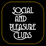 Social and Pleasure Clubs